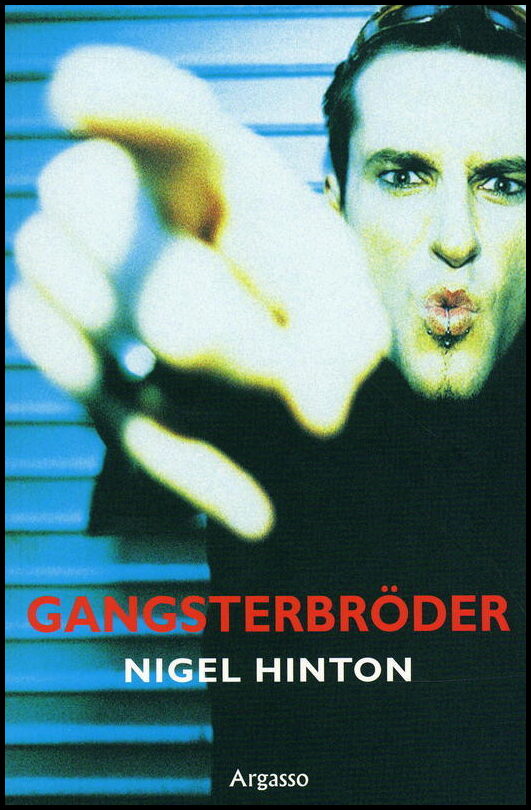 Hinton, Nigel | Gangsterbröder