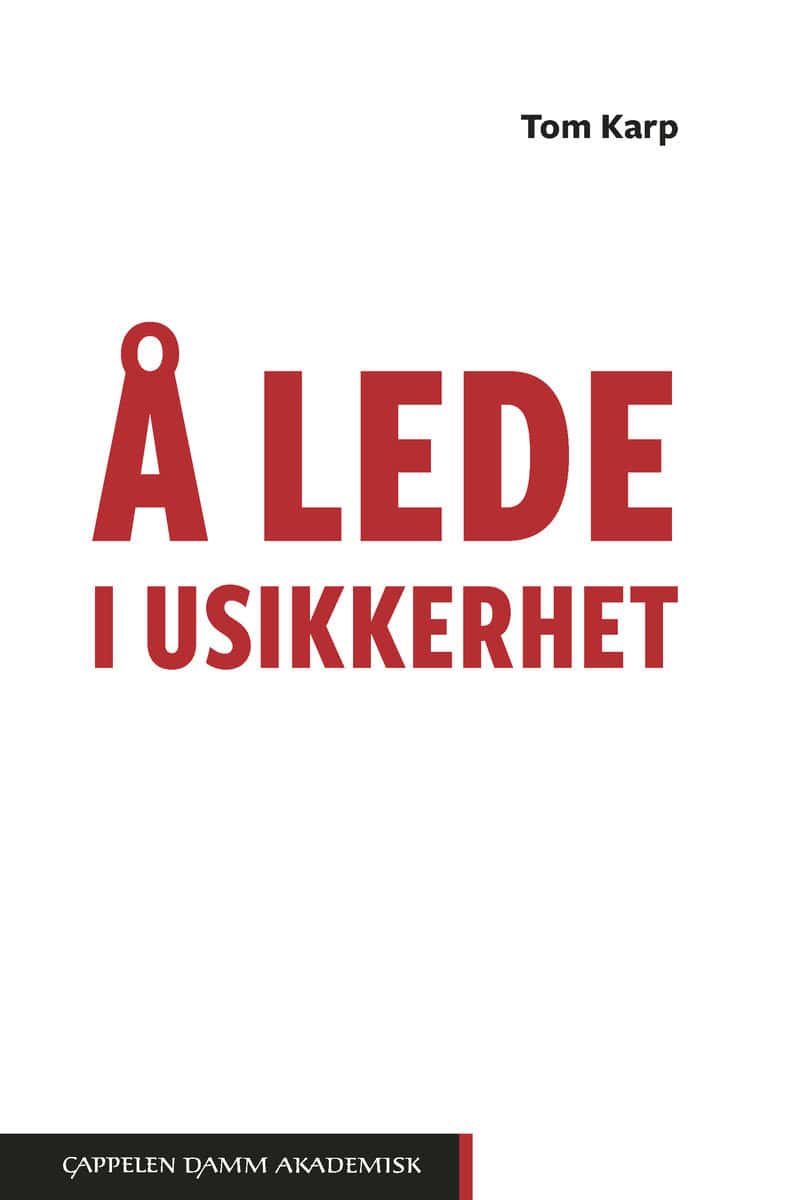 Karp, Tom | Å lede i sikkerhet