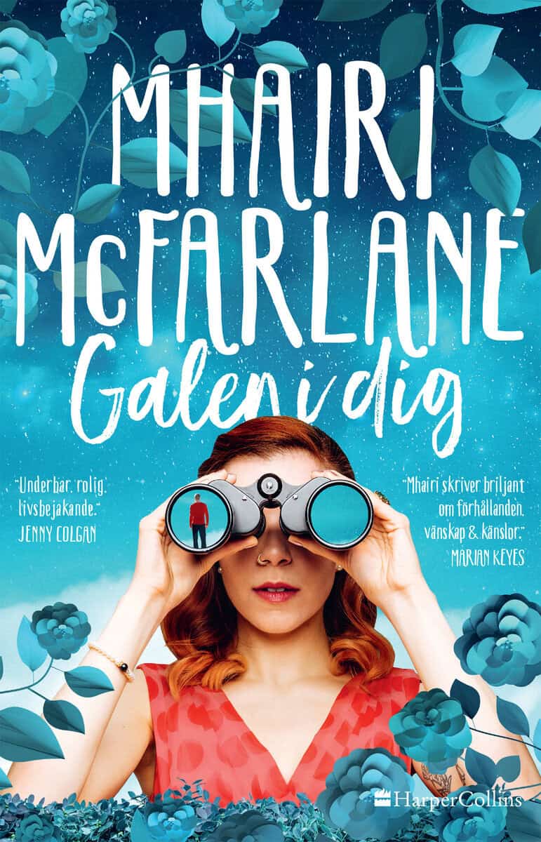 McFarlane, Mhairi | Galen i dig