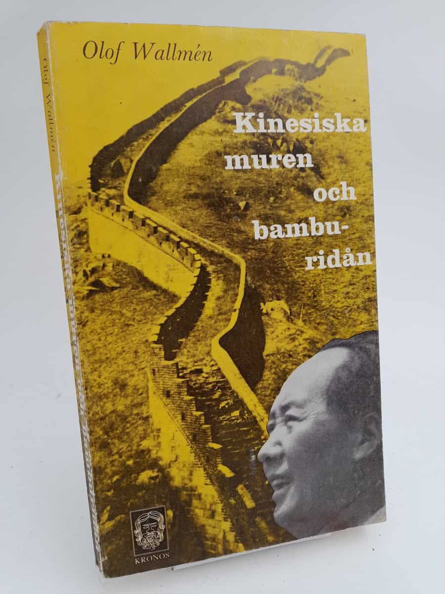 Wallmén, Olof | Kinesiska muren och bamburidån