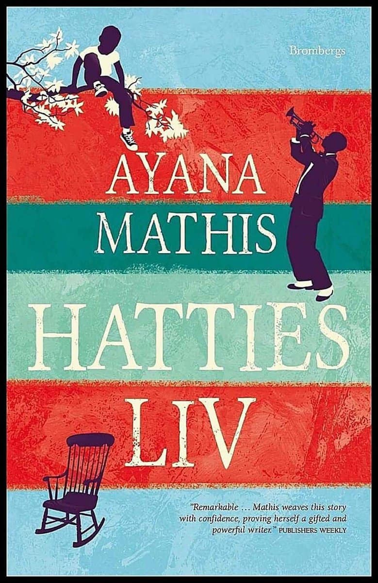 Mathis, Ayana | Hatties liv