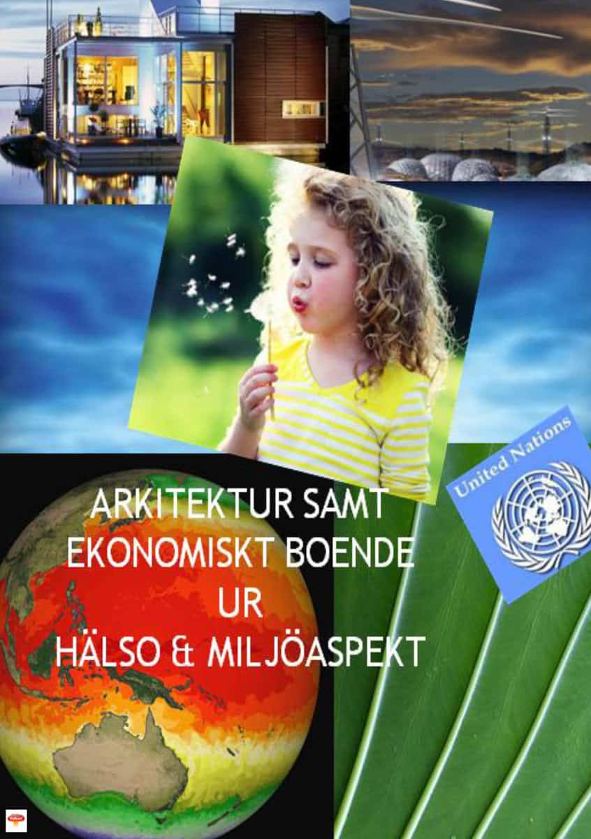 Brocka, James | Arkitektur samt ekonomiskt boende ur hälso &| miljöaspekt