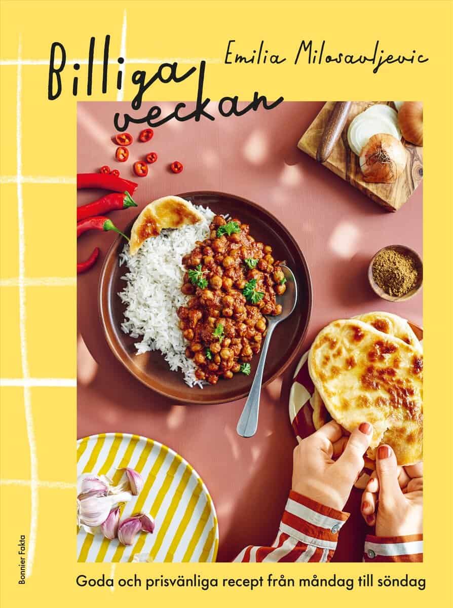 Milosavljevic, Emilia | Billiga veckan : Goda och prisvänliga recept från måndag till söndag