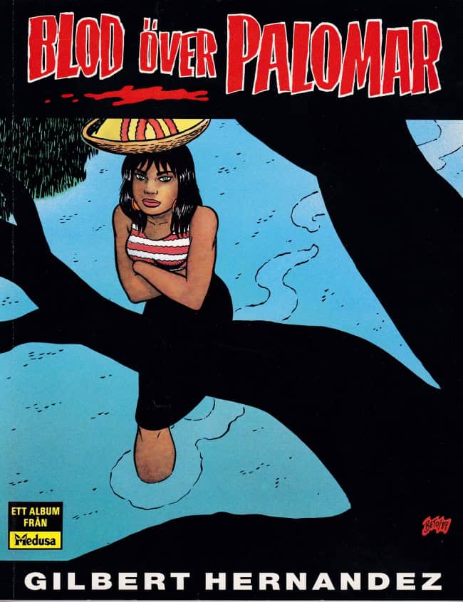 Hernandez, Gilbert | Blod över Palomar