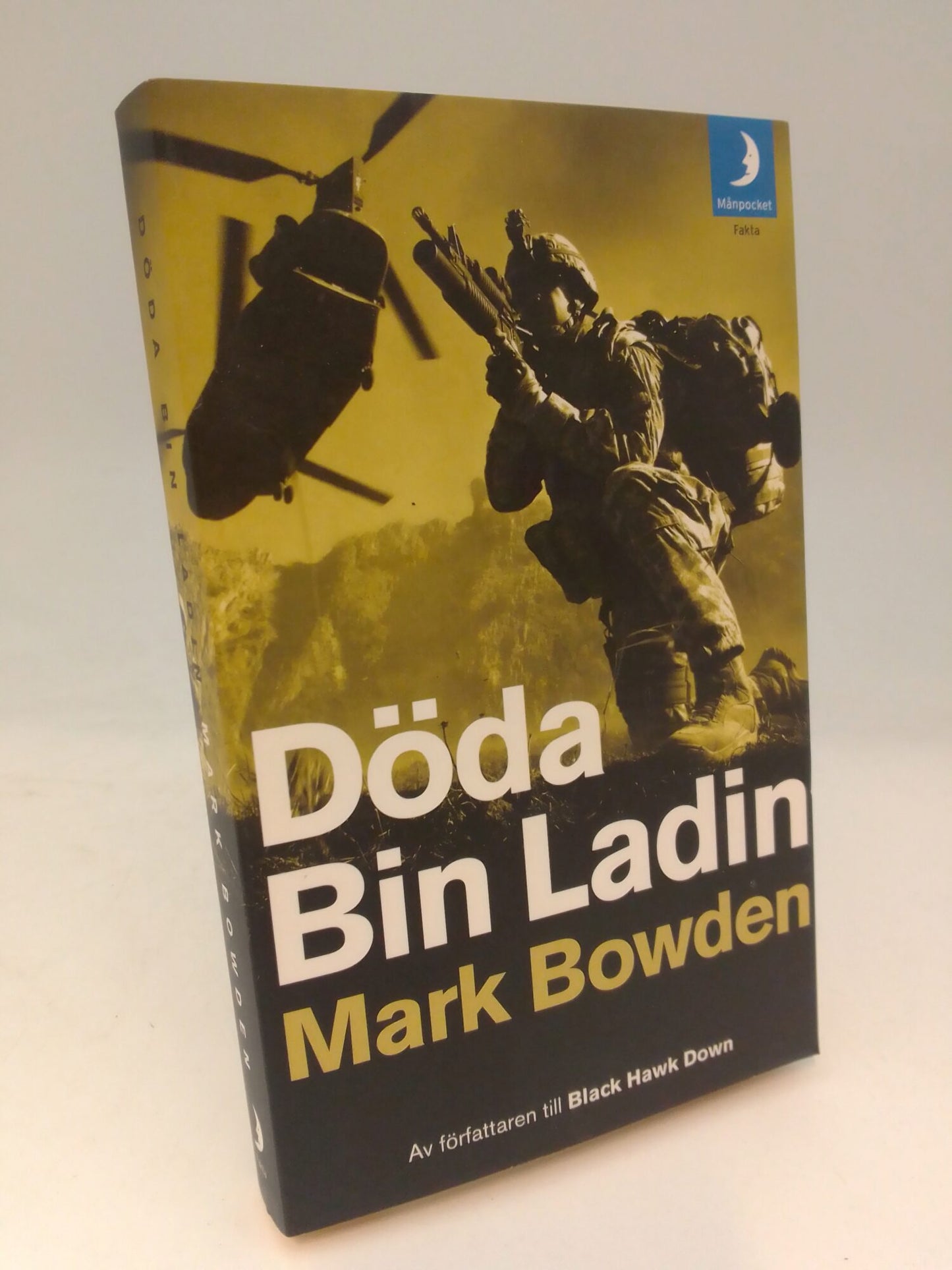 Bowden, Mark | Döda bin Ladin : Obamas hemliga krig
