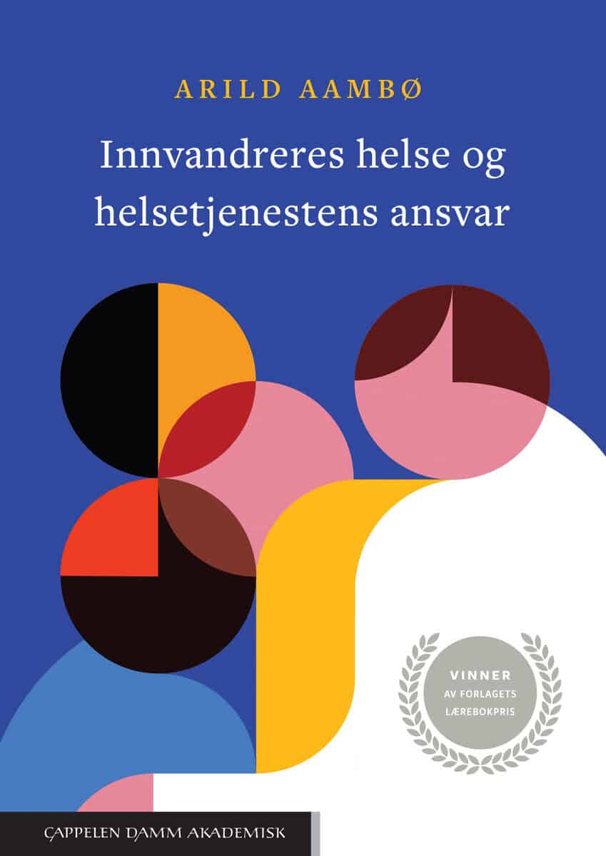 Aambø, Arild | Innvandreres helse og helsetjenestens ansvar