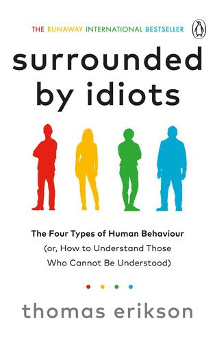 Erikson, Thomas | Surrounded by Idiots