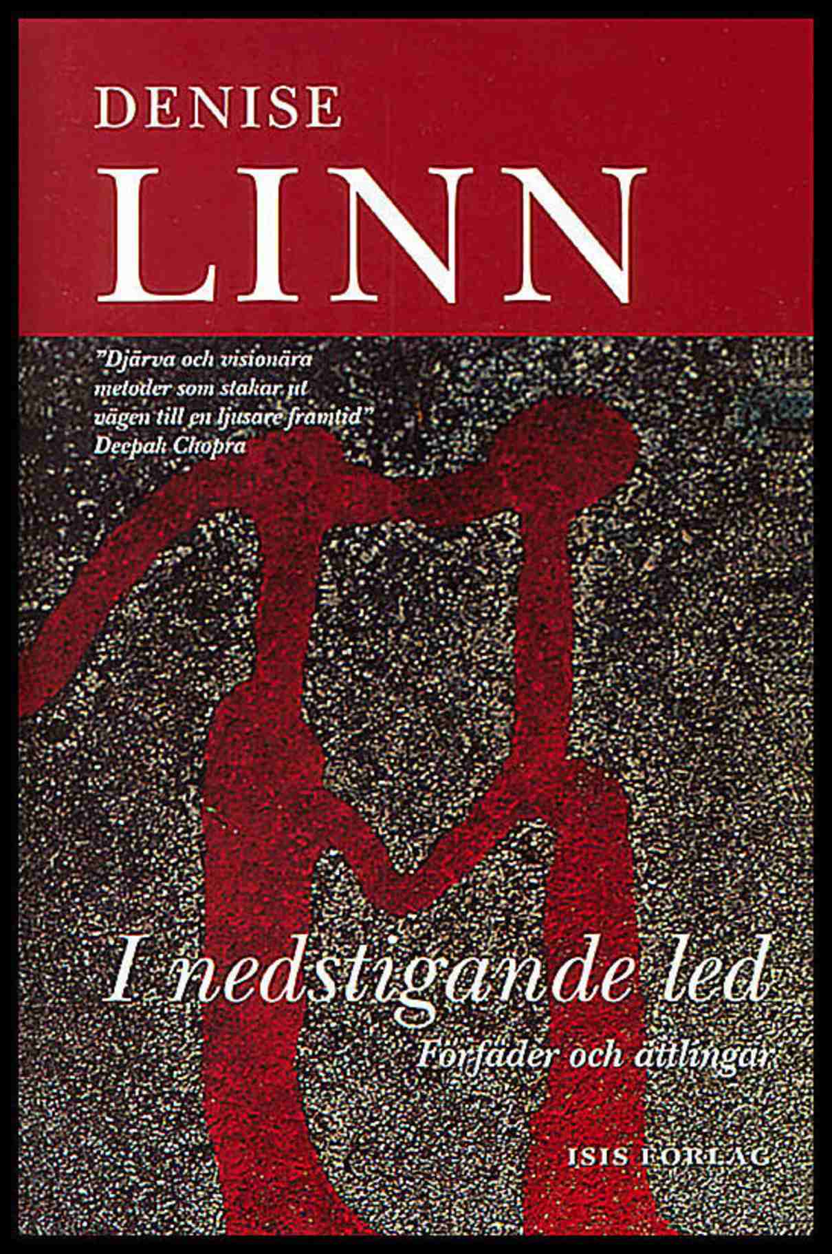 Linn, Denise | Peirce, Penney | I nedstigande led