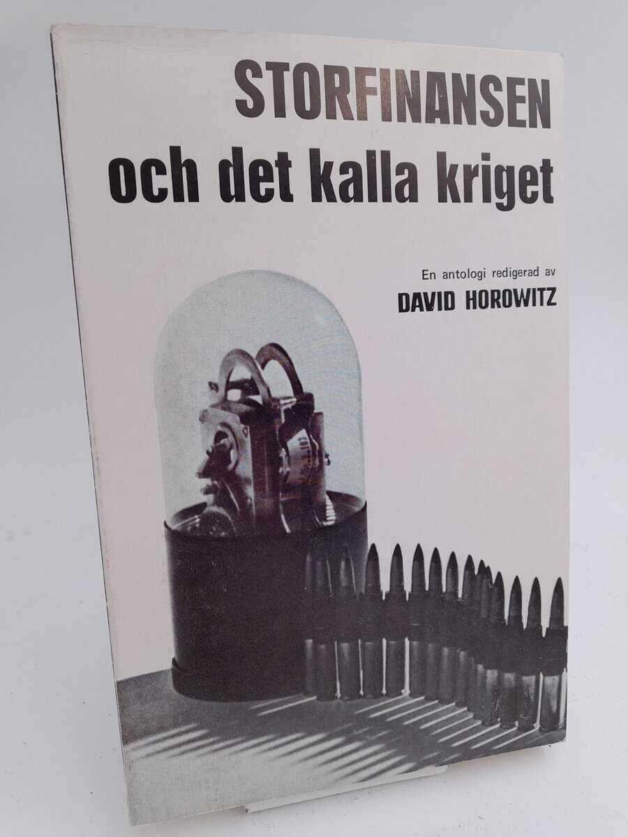 Horowitz, David | Storfinansen och det kalla kriget