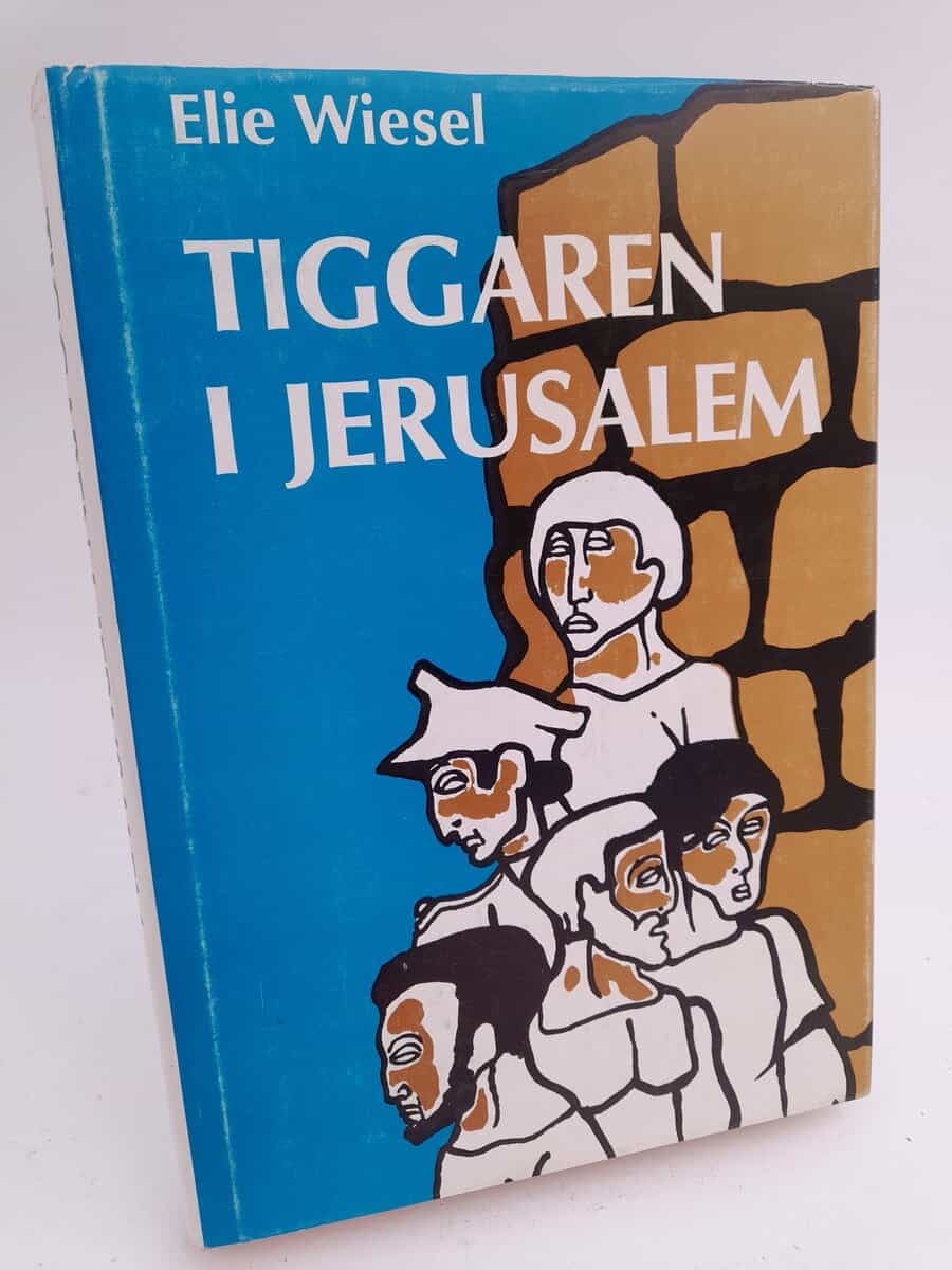 Wiesel, Elie | Tiggaren i Jerusalem