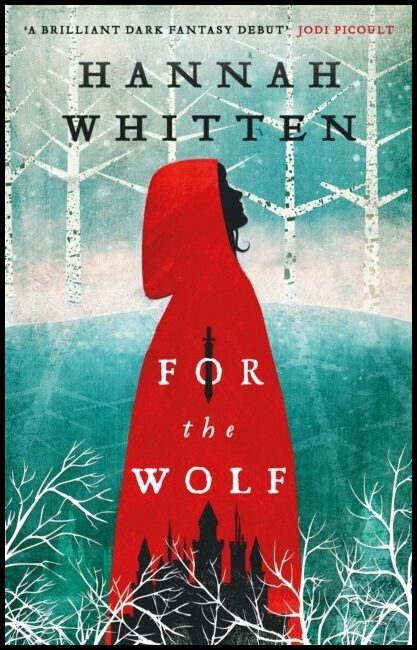 Whitten, Hannah | For the Wolf