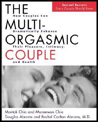 Chia, Mantak | Multi-Orgasmic Couple, The