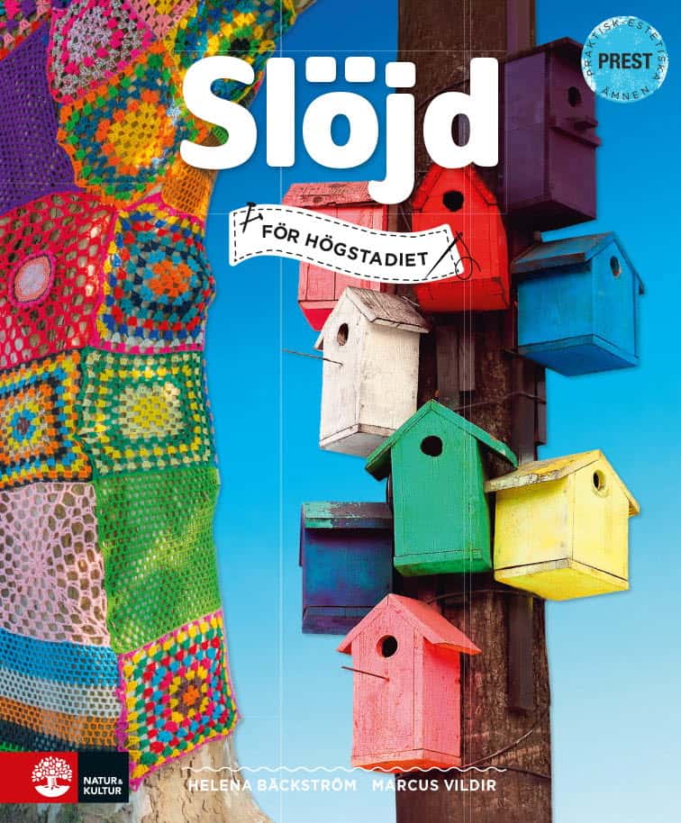 Bäckström, Helena | Vildir, Marcus | Slöjd för högstadiet