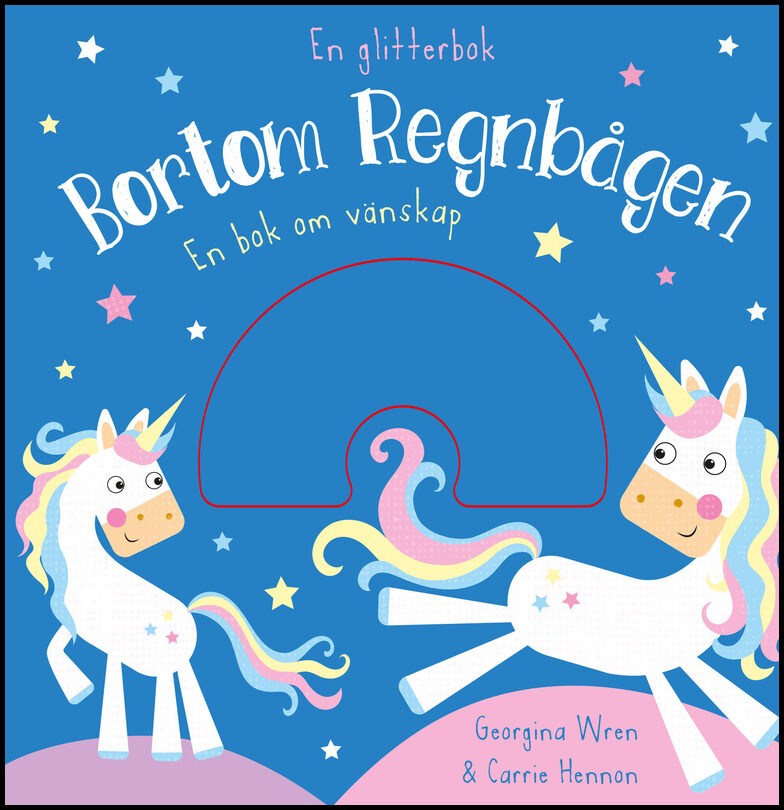 En glitterbok : Bortom regnbågen