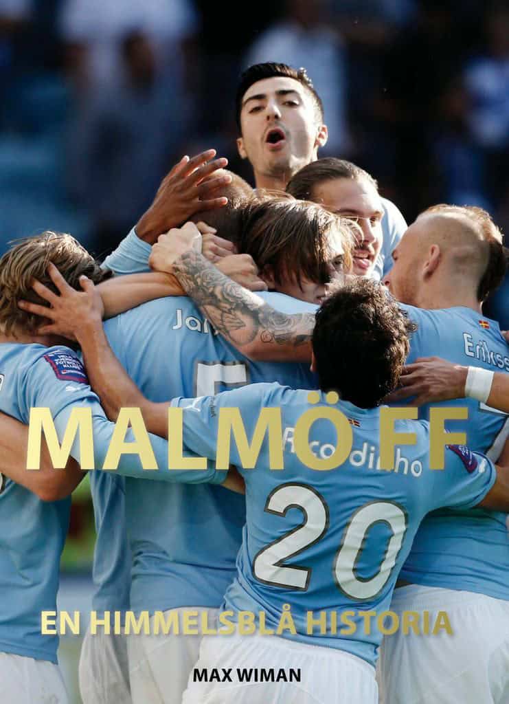 Wiman, Max | Malmö FF : En himmelsblå historia