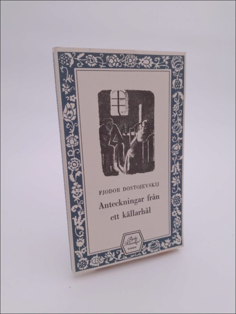 Dostojevskij, Fjodor | Anteckningar från ett källarhål