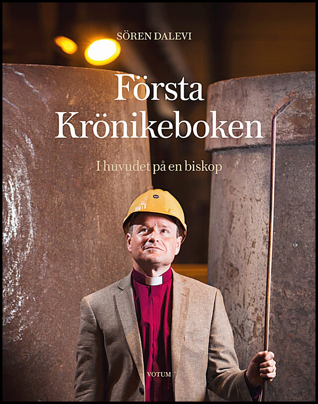 Dalevi, Sören | Första Krönikeboken : I huvudet på en biskop