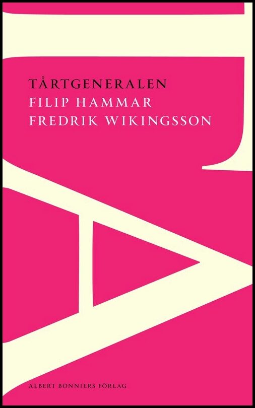 Hammar, Filip| Wikingsson, Fredrik | Tårtgeneralen