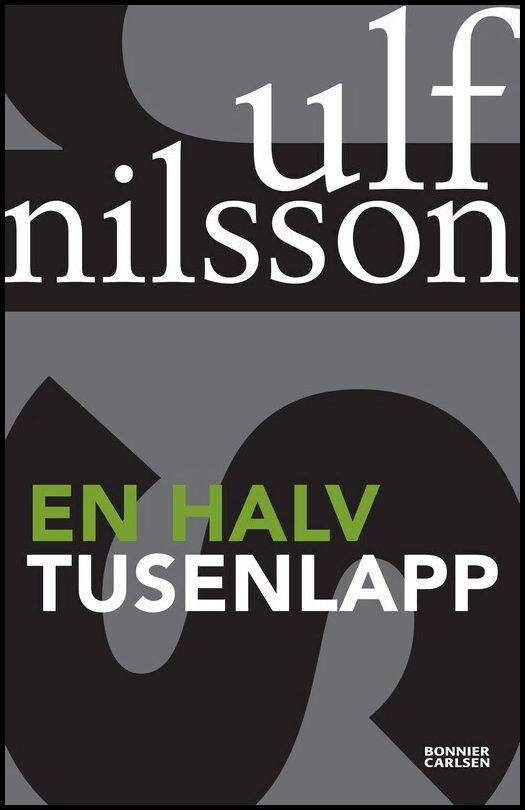 Nilsson, Ulf | En halv tusenlapp