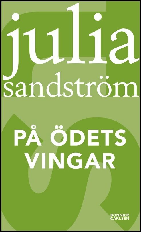 Sandström, Julia | På ödets vingar