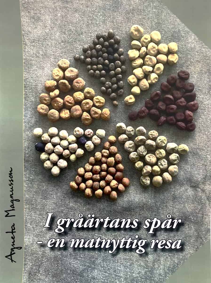 Magnusson, Agneta | I gråärtans spår : En matnyttig resa