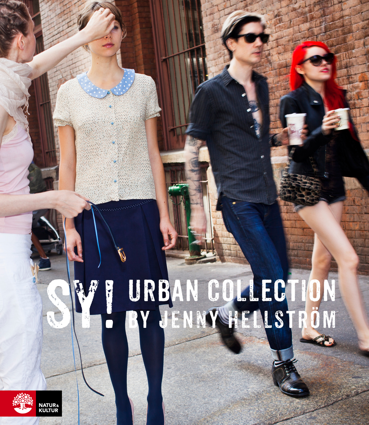 Hellström Ruas, Jenny | Sy! : Urban collection by Jenny Hellström