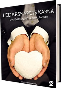 Lindqvist, David | Leander, John | Ledarskapets kärna : Betydelsefulla möten