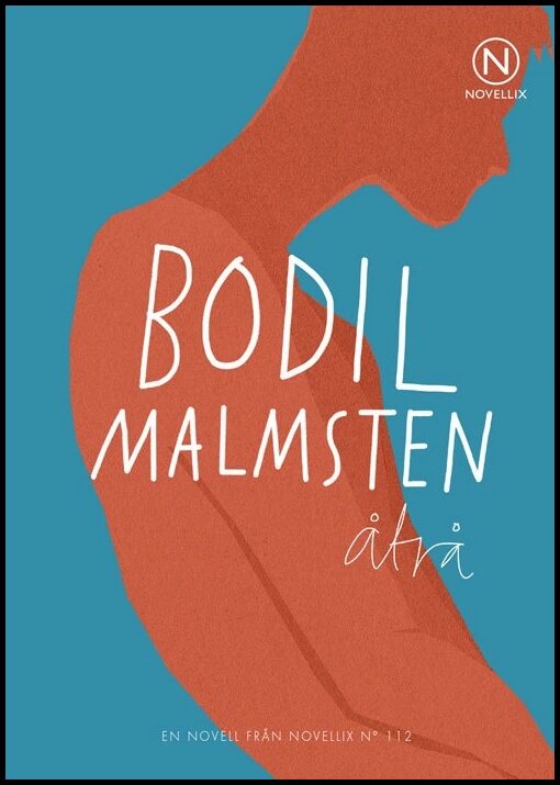 Malmsten, Bodil | Åtrå