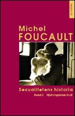 Foucault, Michel | Sexualitetens historia 2