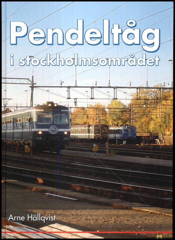 Hällqvist, Arne | Pendeltåg i stockholmsområdet
