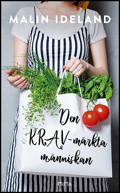 Ideland, Malin | Den kravmärkta människan