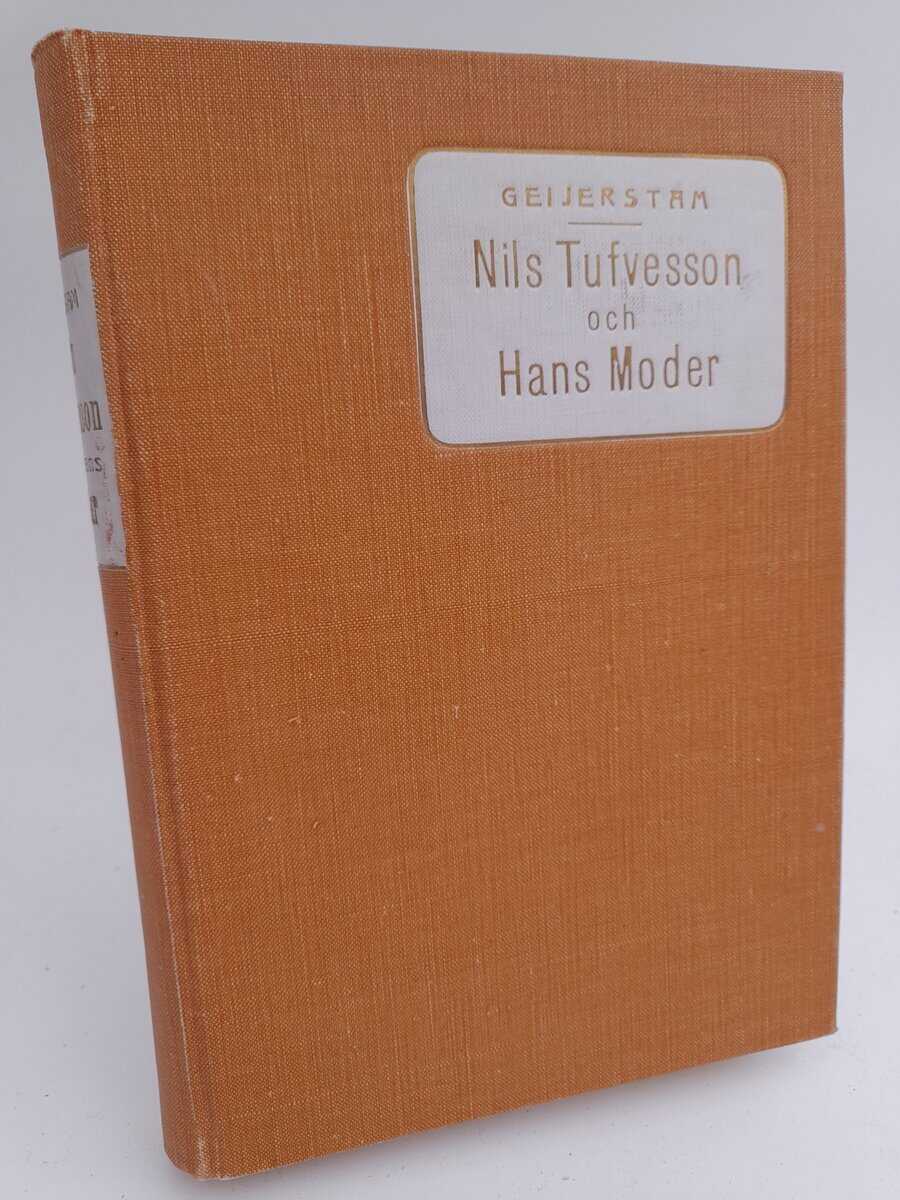 Geijerstam, Gustaf af | Nils Tufvesson och hans moder