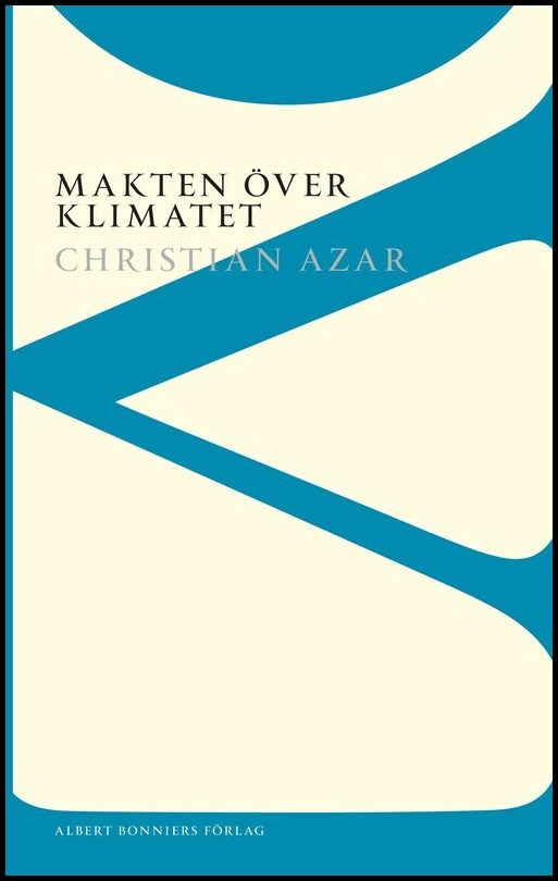 Azar, Christian | Makten över klimatet