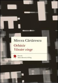 Cartarescu, Mircea | Orbitór. Vänster vinge