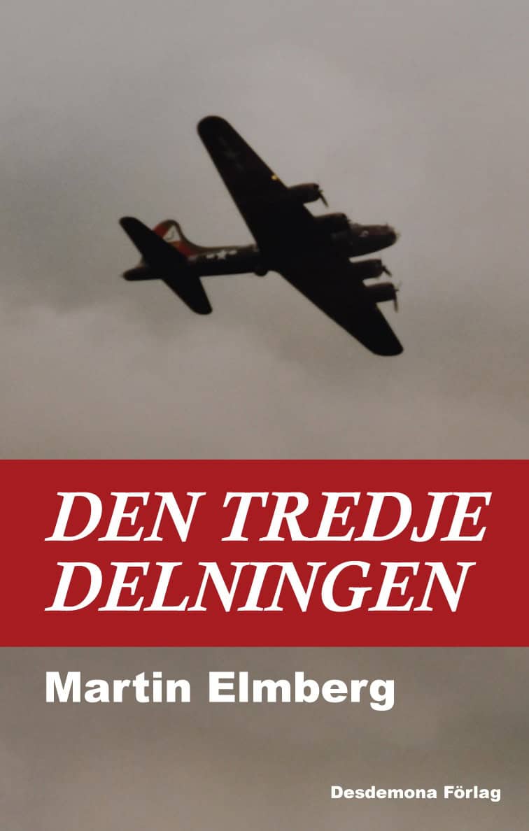 Elmberg, Martin | Den tredje delningen