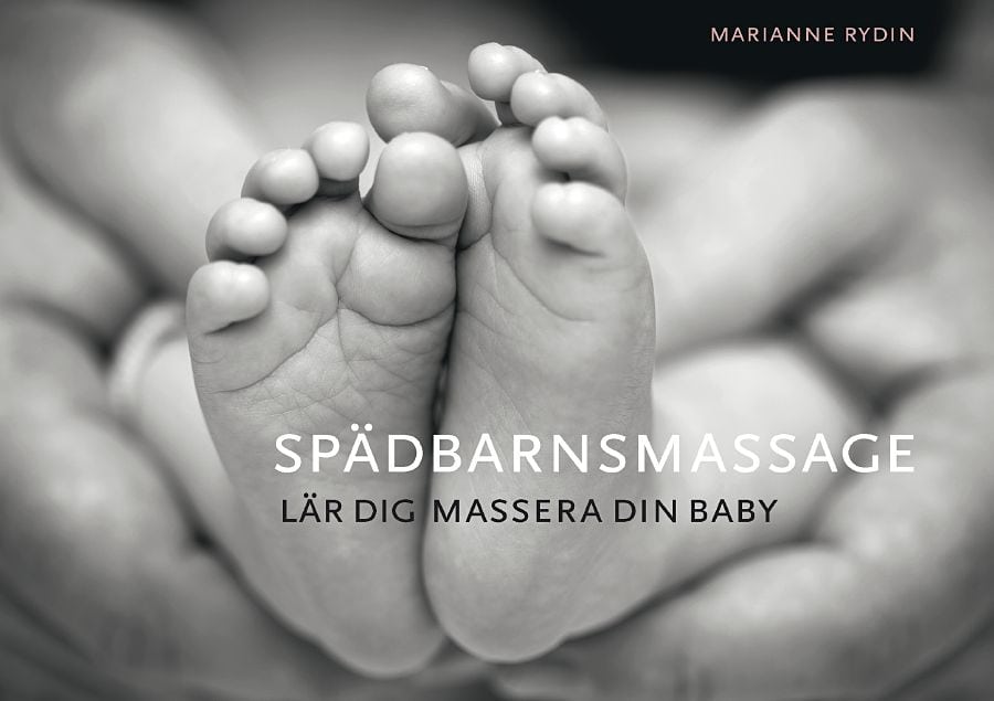 Rydin, Marianne | Spädbarnsmassage : Lär dig massera din baby