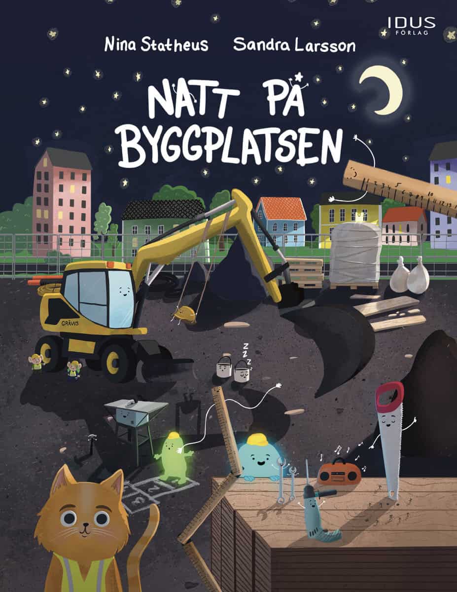 Statheus, Nina | Natt på byggplatsen