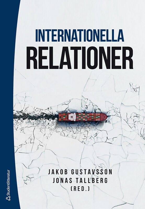 Gustavsson, Jakob | Tallberg, Jonas | et al | Internationella relationer