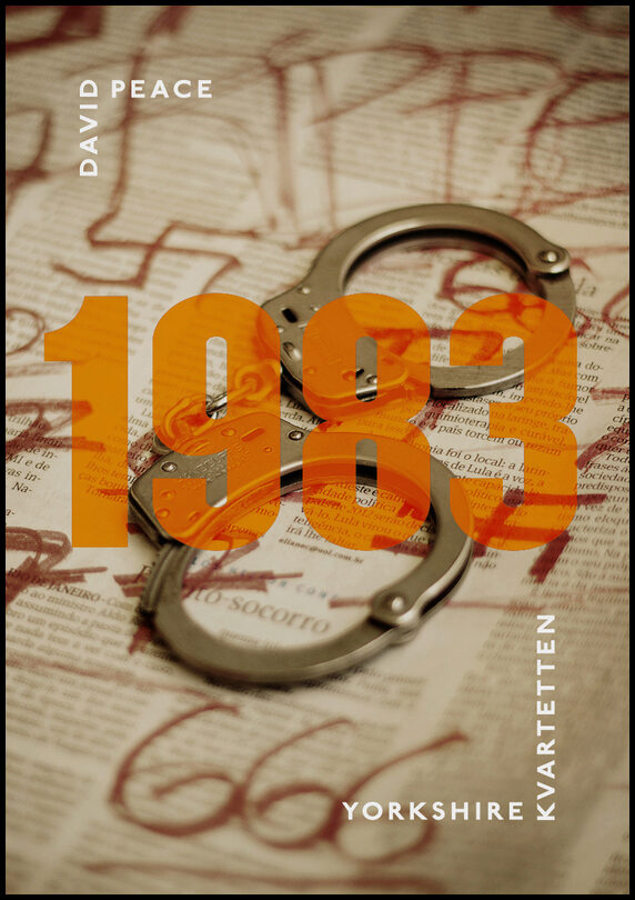 Peace, David | 1983 : (Fjärde boken i Yorkshire-kvartetten)