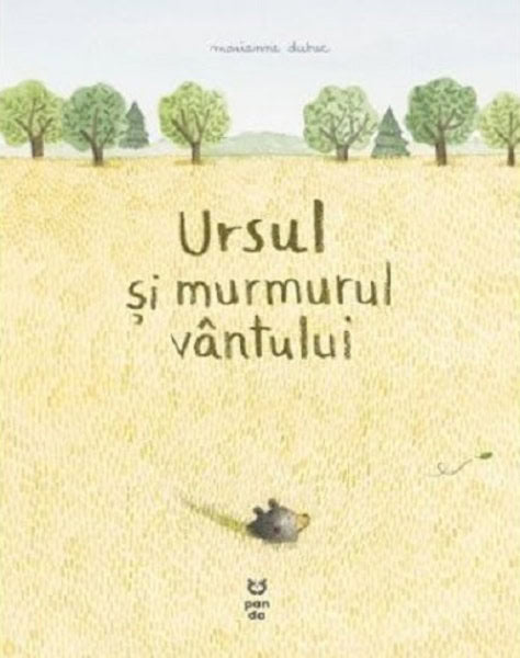 Dubuc, Marianne | Ursul si murmurul vantului
