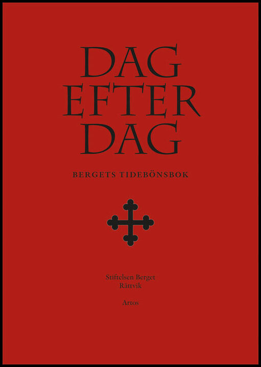 Dag efter dag : Bergets tidebönsbok