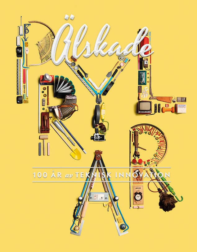 Blom, Edward | Blom, Maria | et al | Älskade prylar : 100 år av teknisk innovation