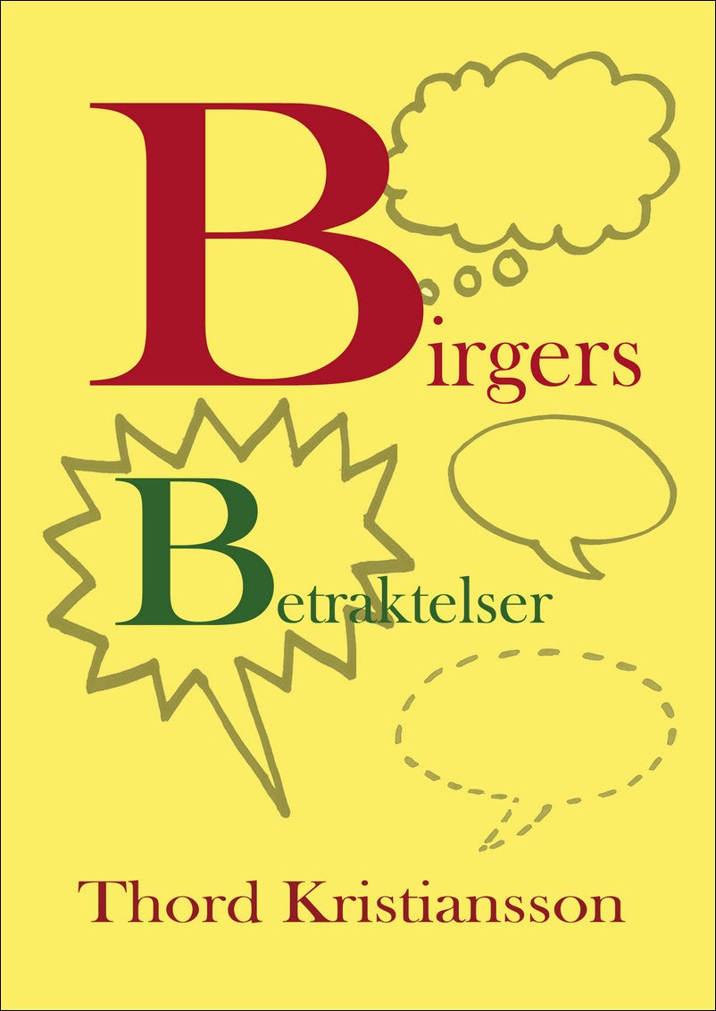 Kristiansson, Thord | Birgers betraktelser