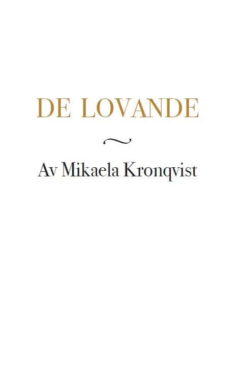 Kronqvist, Mikaela | De lovande