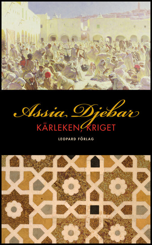 Djebar, Assia | Kärleken, kriget