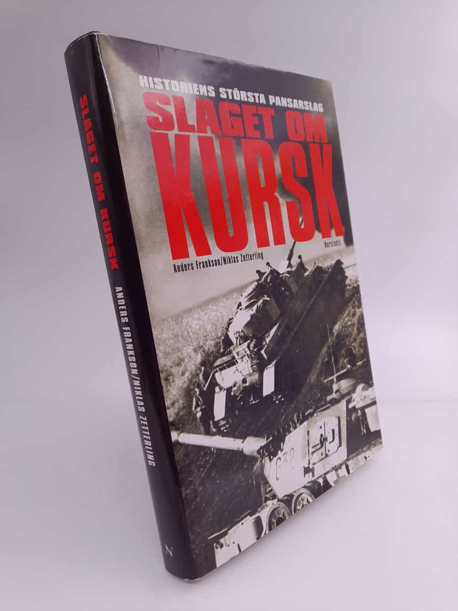 Frankson, Anders | Slaget om Kursk : Historiens största pansarslag