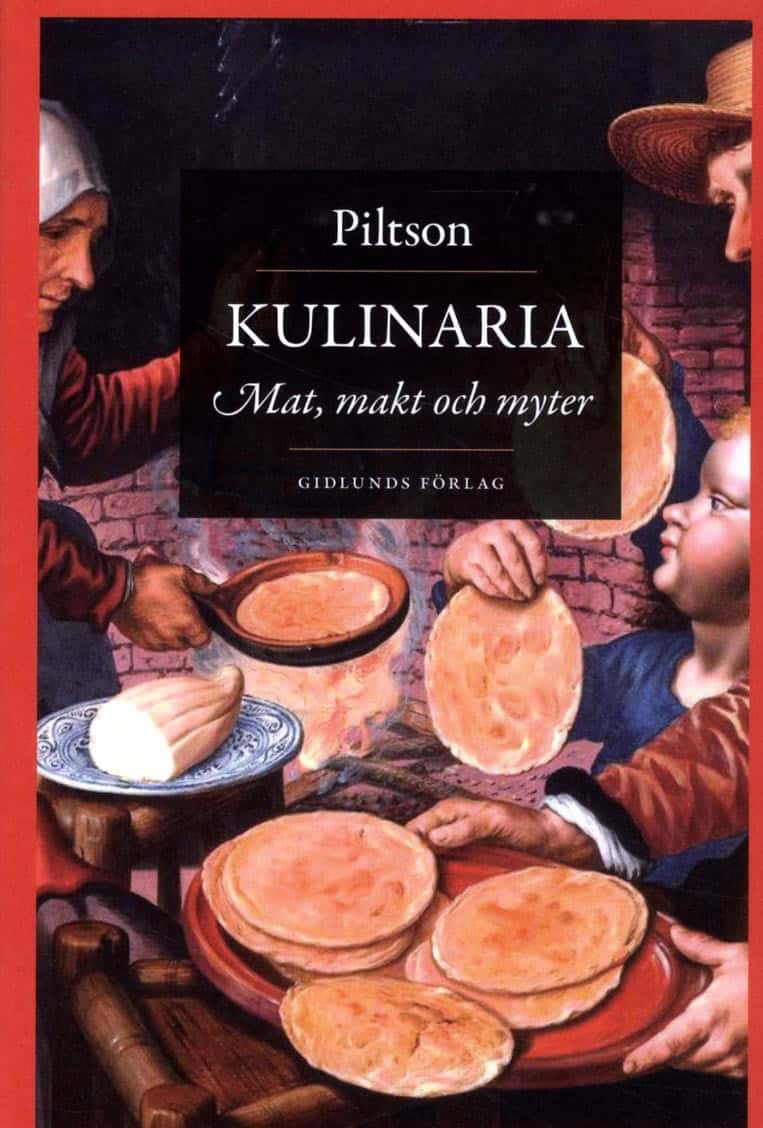 Piltson | Kulinaria : Mat, makt och myter