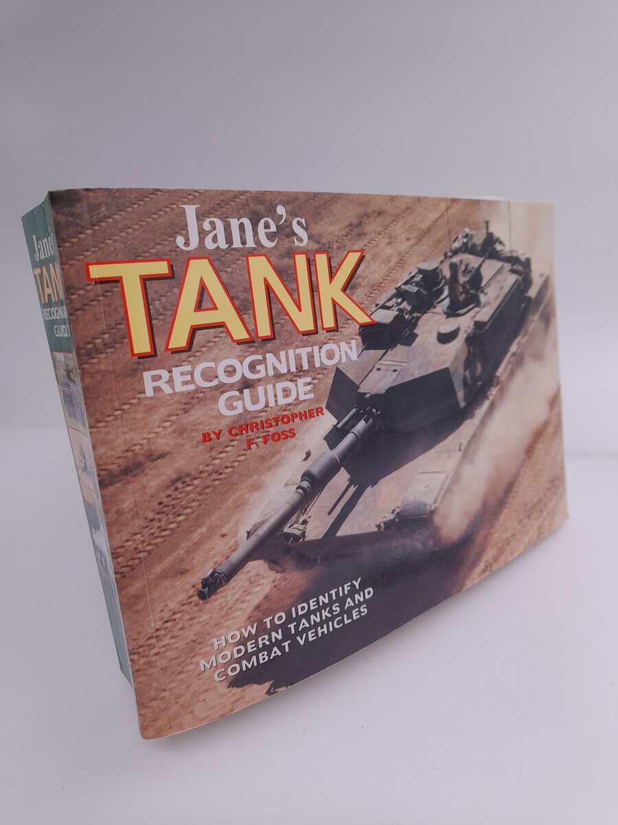 Foss, Christopher F. | Jane's Tank and Combat Vehicle Recognition Guide : How to Identify Modern Tanks and Combat Vehicles
