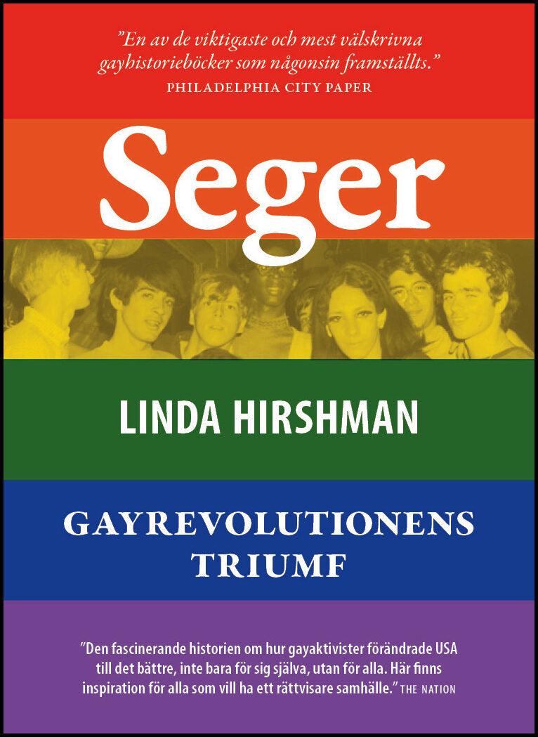 Hirshman, Linda | Seger : Gayrevolutionens triumf