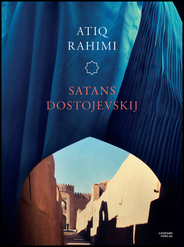 Rahimi, Atiq | Satans Dostojevskij